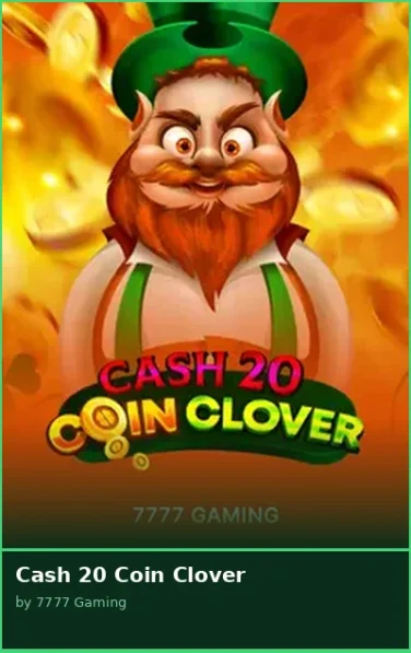 Cash 20 Coin Clover