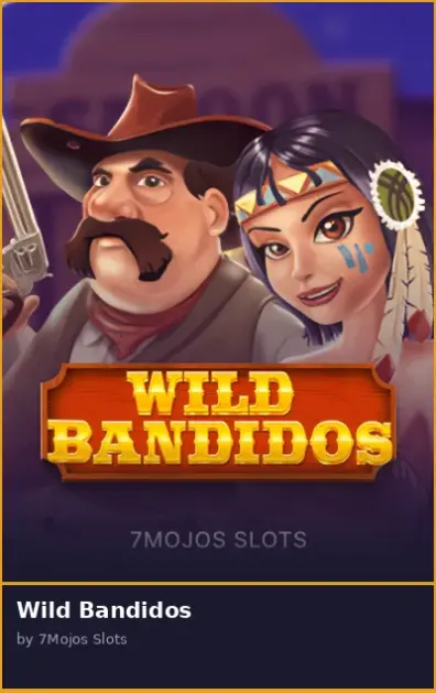 Wild Bandidos
