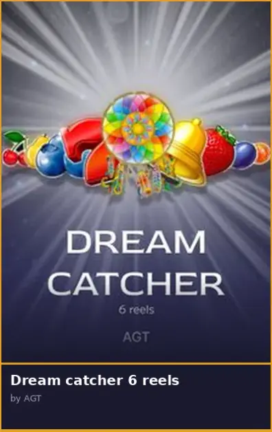 Dream catcher 6 reels