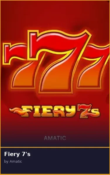 Fiery 7 s