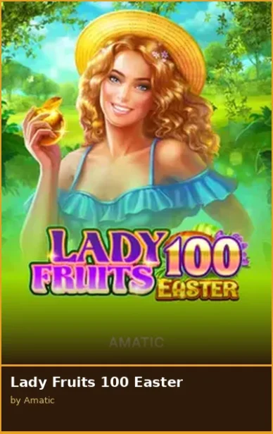 Lady Fruits 100 Easter
