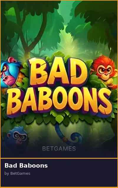 Bad Baboons