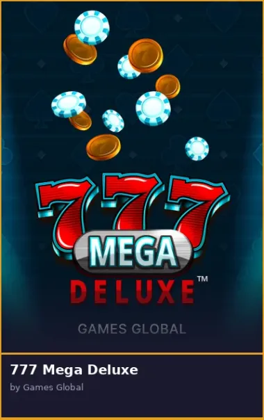 777 Mega Deluxe