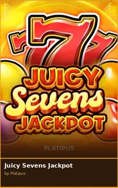 Juicy Sevens Jackpot