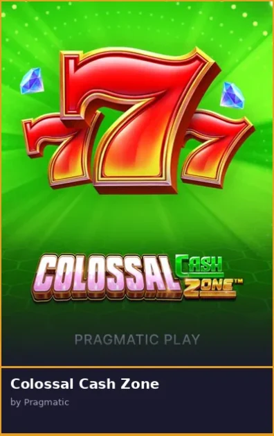 Colossal Cash Zone