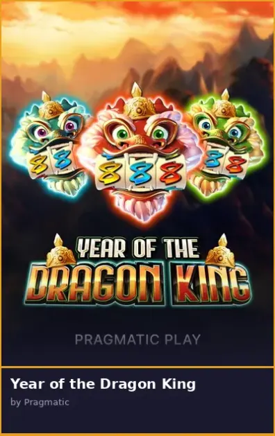 Year of the Dragon King