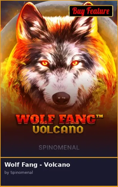 Wolf Fang - Volcano