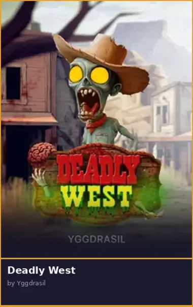 Deadly West