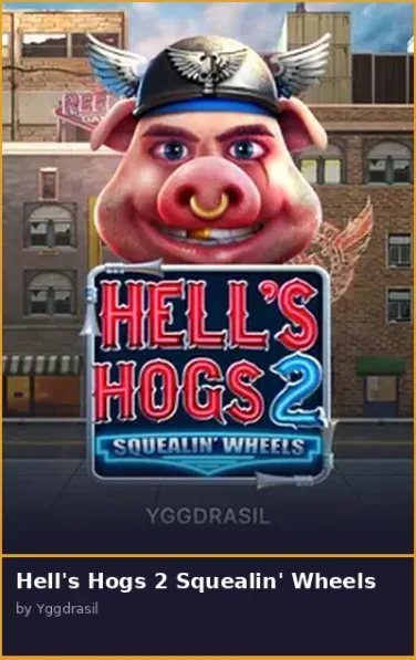 Hell s Hogs 2 Squealin  Wheels