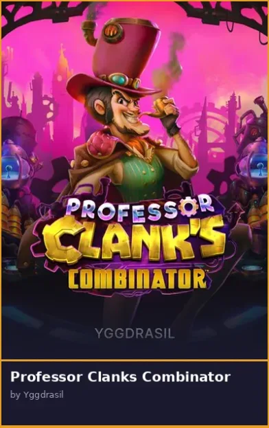 Professor Clanks Combinator
